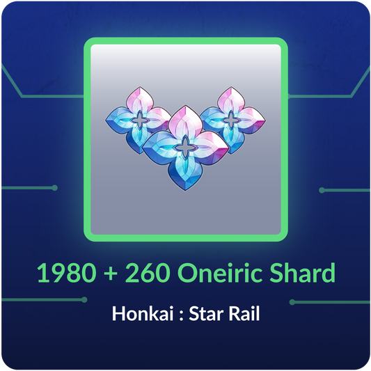 1980 + 260 Oneiric Shard - Honkai : Star Rail