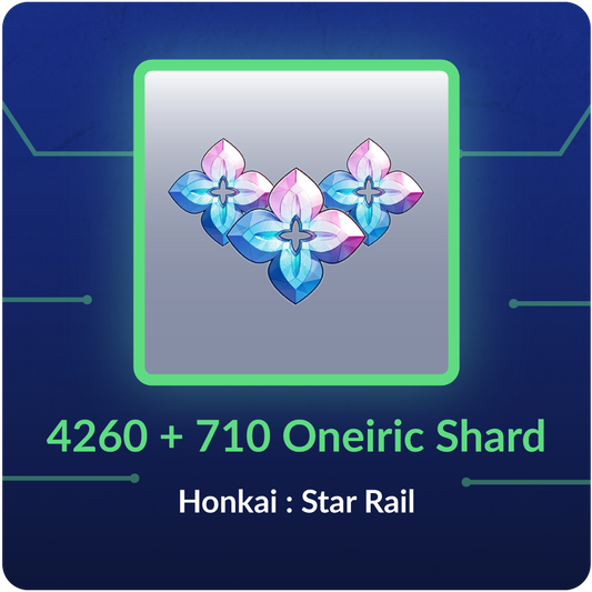 4260 + 710 Oneiric Shard - Honkai : Star Rail