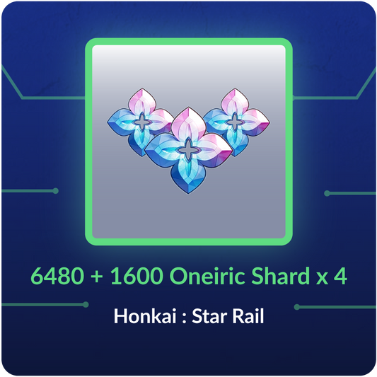 6480 + 1600 Oneiric Shard x 4 - Honkai : Star Rail