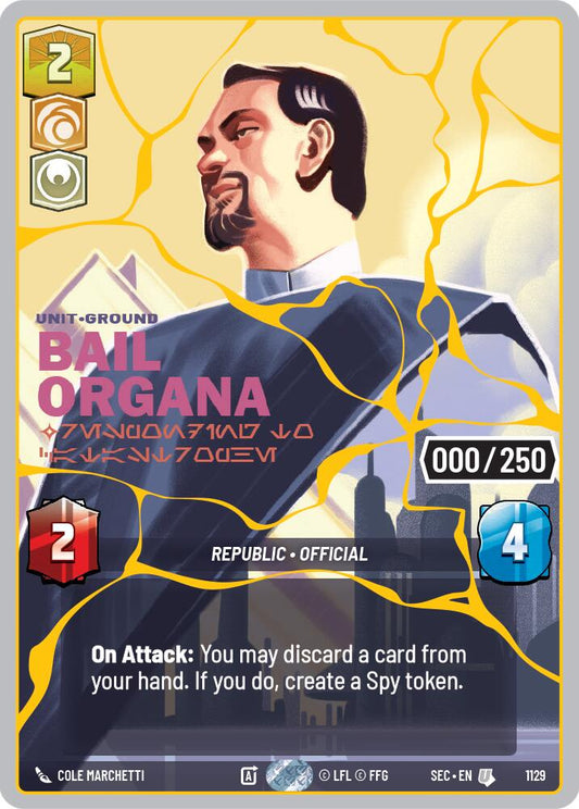 Bail Organa - Responding to Catastrophe (1129) (Serialized) (Gold) (1129) [Secrets of Power] - Shop at xdovtoxtgo
