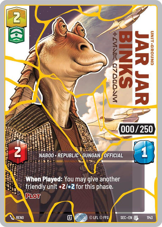 Jar Jar Binks - Mesa Propose (1143) (Serialized) (Gold) (1143) [Secrets of Power] - Shop at xdovtoxtgo