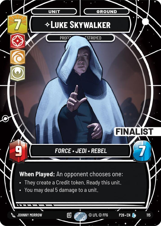 Luke Skywalker - Profit or Be Destroyed (115) (Finalist) (115) [Sector and Regional Promos: Season 1] - Shop at xdovtoxtgo