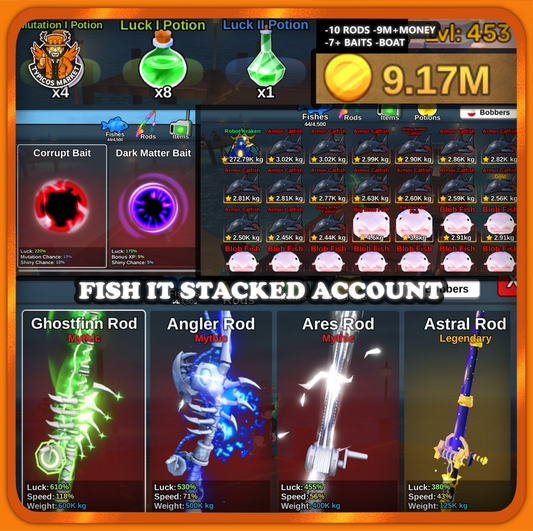 [Fish it!] - Stacked 453 LVL -[Ghostfinn Rod/Angler Rod/Ares Rod/Astral]